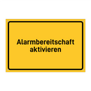 Alarmbereitschaft aktivieren & Alarmbereitschaft aktivieren & Alarmbereitschaft aktivieren