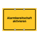 Alarmbereitschaft aktivieren & Alarmbereitschaft aktivieren & Alarmbereitschaft aktivieren