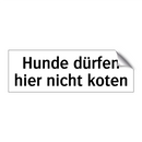 Hunde dürfen hier nicht koten