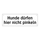 Hunde dürfen hier nicht pinkeln