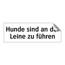 Hunde sind an der Leine zu führen