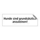 Hunde sind grundsätzlich anzuleinen!