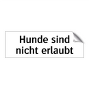 Hunde sind nicht erlaubt