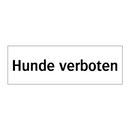 Hunde verboten