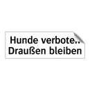 Hunde verboten Draußen bleiben