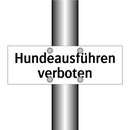 Hundeausführen verboten