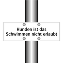 Hunden ist das Schwimmen nicht erlaubt