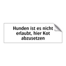 Hunden ist es nicht erlaubt, hier Kot abzusetzen