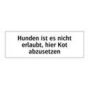 Hunden ist es nicht erlaubt, hier Kot abzusetzen