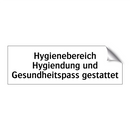 Hygienebereich Hygiendung und Gesundheitspass gestattet