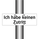 Ich habe keinen Zutritt