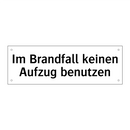 Im Brandfall keinen Aufzug benutzen