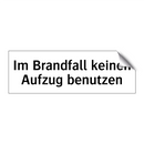 Im Brandfall keinen Aufzug benutzen