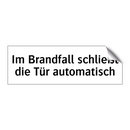 Im Brandfall schließt die Tür automatisch