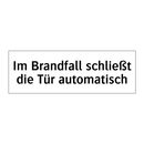 Im Brandfall schließt die Tür automatisch