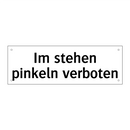 Im stehen pinkeln verboten