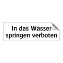 In das Wasser springen verboten