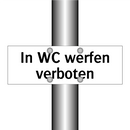 In WC werfen verboten