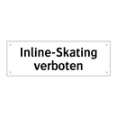 Inline-Skating verboten
