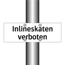 Inlineskaten verboten