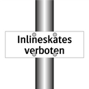 Inlineskates verboten