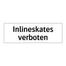 Inlineskates verboten