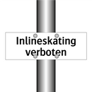 Inlineskating verboten