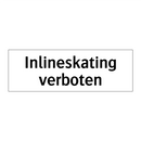 Inlineskating verboten