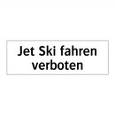 Jet Ski fahren verboten