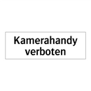 Kamerahandy verboten