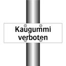 Kaugummi verboten