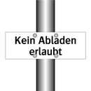 Kein Abladen erlaubt