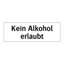 Kein Alkohol erlaubt
