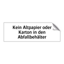 Kein Altpapier oder Karton in den Abfallbehälter