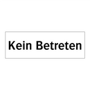 Kein Betreten