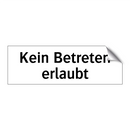 Kein Betreten erlaubt