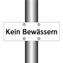 Kein Bewässern