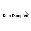 Kein Dampfen