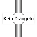Kein Drängeln