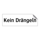 Kein Drängeln