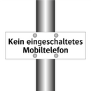 Kein eingeschaltetes Mobiltelefon
