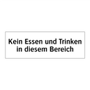 Kein Essen und Trinken in diesem Bereich