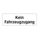 Kein Fahrzeugzugang