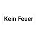 Kein Feuer