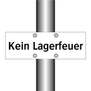 Kein Lagerfeuer
