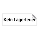 Kein Lagerfeuer