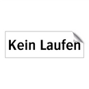 Kein Laufen