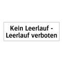 Kein Leerlauf - Leerlauf verboten