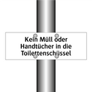Kein Müll oder Handtücher in die Toilettenschüssel