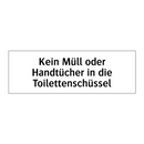 Kein Müll oder Handtücher in die Toilettenschüssel